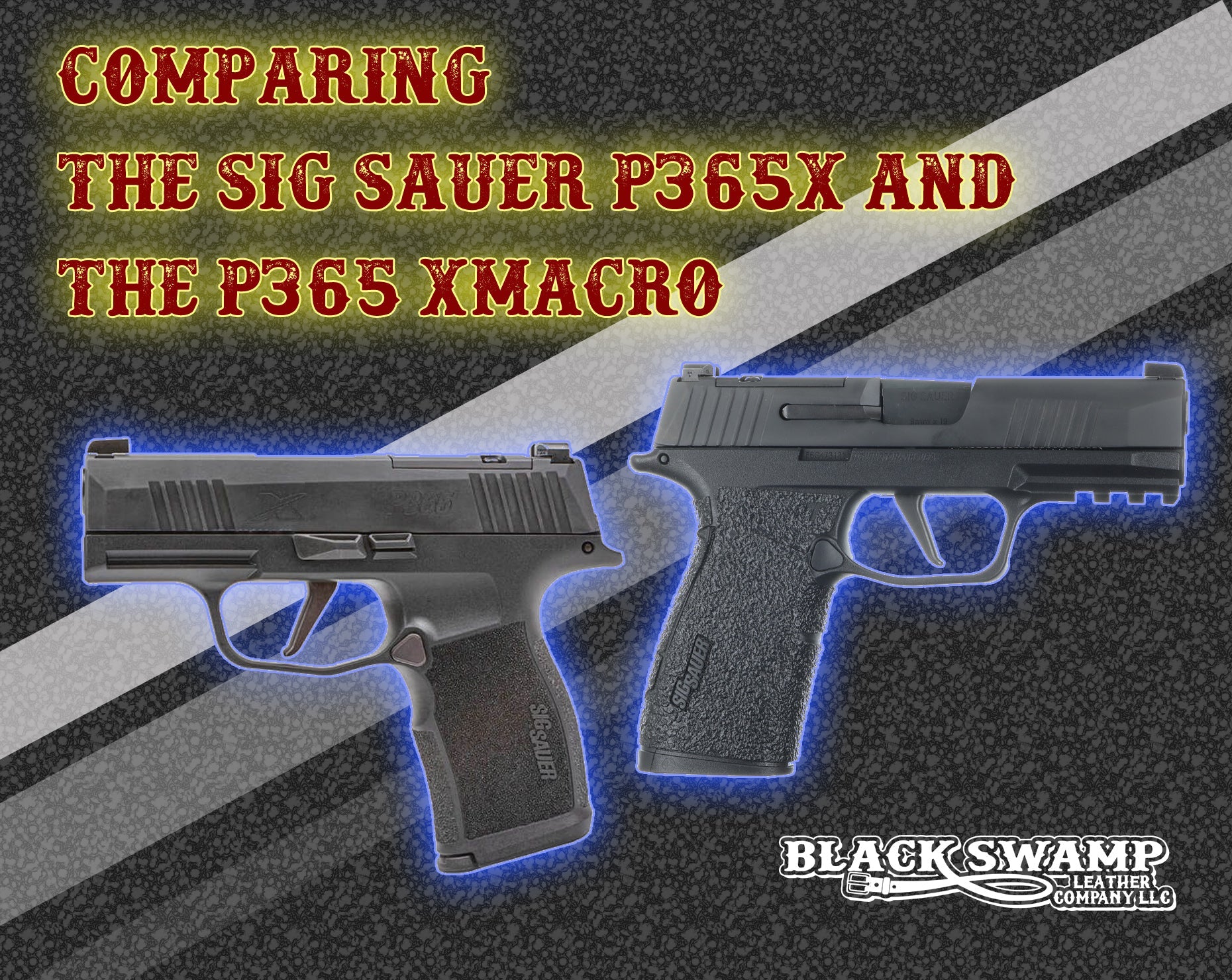 Comparing The Sig Sauer P365X and The P365 XMacro: How Do They Stack Up?